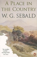 W.G. Sebald - A Place In The Country - Paperback - G245Z