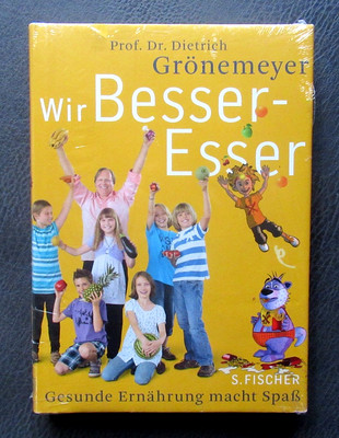 OVP / NEU ~ Wir BESSER - ESSER von Prof. Dr. Dietrich Grönemeyer - HC VERLAGSNEU