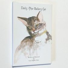 Daily The Gallery Cat Book of Watercolor Art Prints Gaye Sanders Fisher Signed Daily The Gallery Cat Book of Watercolor Art Prints Gaye Sanders Fisher Signed