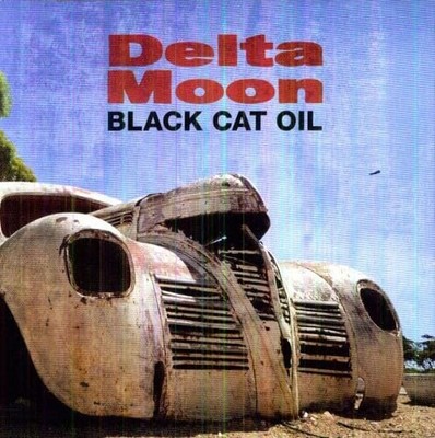 Delta Moon Black Cat Oil (CD) (UK IMPORT)