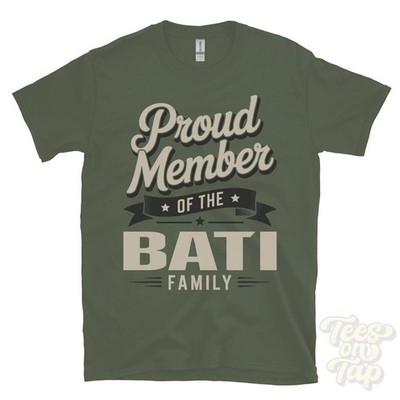 STOLZES MITGLIED DER BATI FAMILIE T-SHIRT Nachname Nachname Erbe Abstammung
