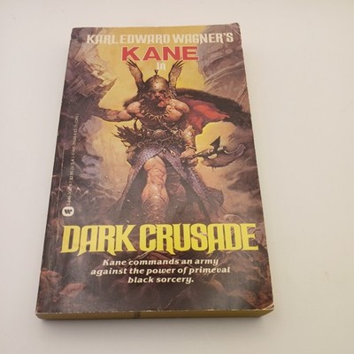 Kane: Dark Crusade Karl Edward Wagner Warner Books, Frazetta Cover, 1983