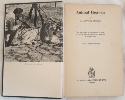 STORIA NATURALE ALASTAIR SCOBIE ANIMAL HEAVEN SERENGETI NGORONGORO ZANZIBAR 1953