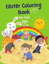 Easter Coloring Book For Kids Ages 1-4: The Great Big Easter Egg Coloring Book f