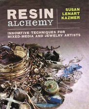 Lot#106 Resin Alchemy book by Susan Lenart Kazmer 2013