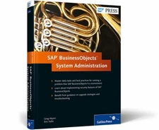 SAP BusinessObjects BI System Administration, Myers, Greg, 9781592294046