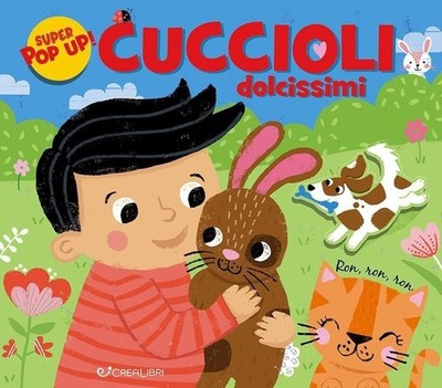 Libro - Ruth Redford - Cuccioli Dolcissimi. Ediz. Illustrata  - Crealibri