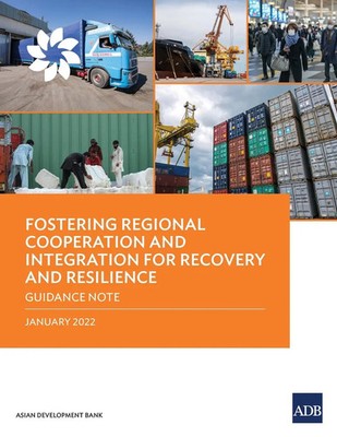 Asian Development Bank | Fostering Regional Cooperation and Integration for...