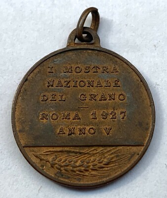 ITALY MUSSOLINI MEDAL - I MOSTRA NAZIONALE DEL GRANO. ROMA 1927 | eBay