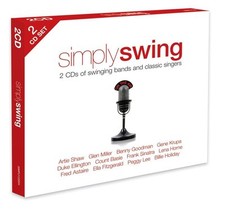 Simply Swing ~ NEW SEALED 2CD SET * SWINGING DANCE BANDS + SINGERS 40 GREATS *