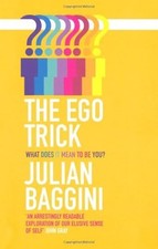 The Ego Trick