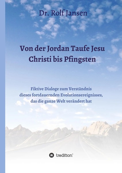 Rolf Jansen | Von Der Jordan Taufe Jesu Christi Bis Pfingsten | Buch | Deutsch-image