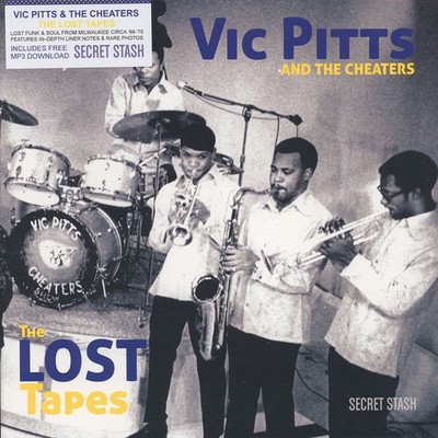 Vic Pitts & The Cheaters - The Lost Tapes (Vinyl LP - 2014 - US - Original)