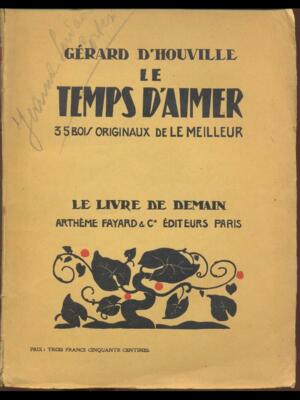 LE TEMPS D'AIMER NARRATIVA STRANIERA GERARD D'HOUVILLE ARTHEME FAYARD & C. 1