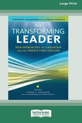Carol S Pearson The Transforming Leader (Taschenbuch)