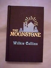 Rare THE MOONSTONE by WILKIE COLLINS [Hardcover] Wilkie Collins