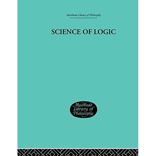 Science of Logic by G. Hegel Hegel,G W F (2004, Hardcover)
