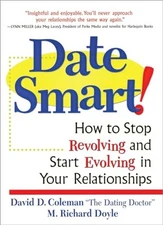Date Smart!: How to Stop Revolving a..., Doyle, Richard
