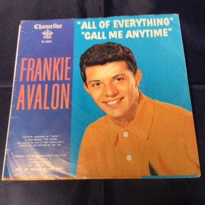 45 RPM ''ALL OF EVERYTHING/CALL ME ANYTIME'' FRANKIE AVALON - 1961