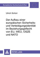 Der Aufbau Einer EuropäIschen Sicherheits- Und VerteidigungsidentitäT Im Beziehu