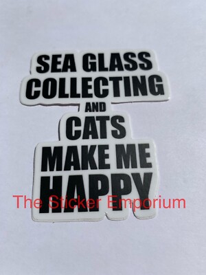 Sea Glass Collecting And Cats Make Me Happy Sticker Ocean Beach Seaglass  Decal