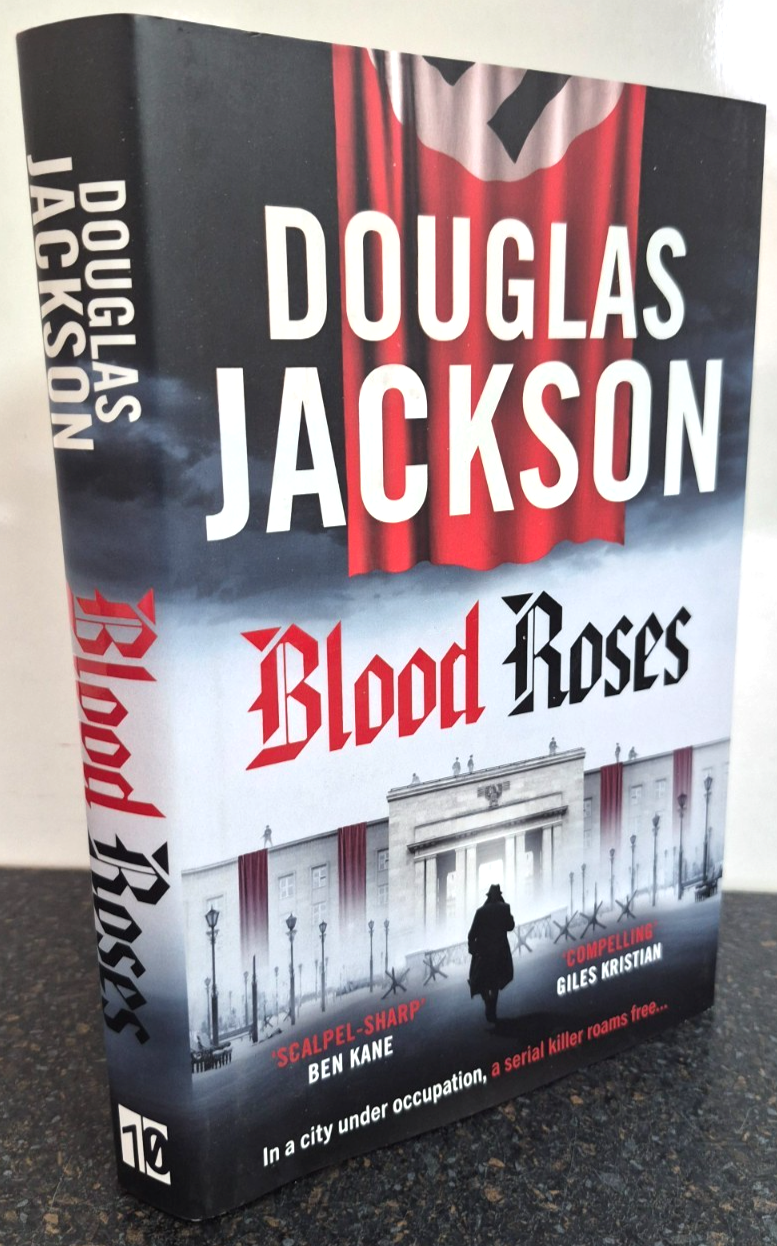 Blood Roses by Douglas Jackson , 1st Edition 1st Print Hardback