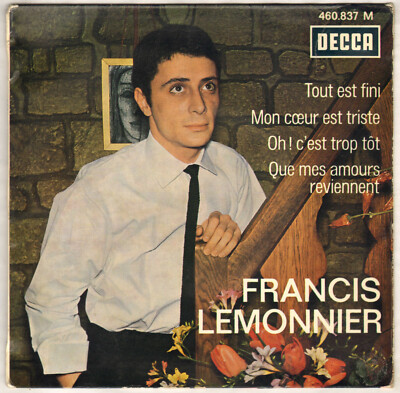 FRANCIS LEMONNIER ''TOUT EST FINI'' POP ROCK EP 1964 DECCA 460.837
