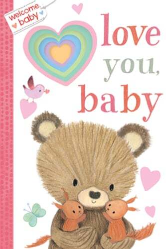 Welcome, Baby: Love You, Baby by Dubravka Kolanovic: Used