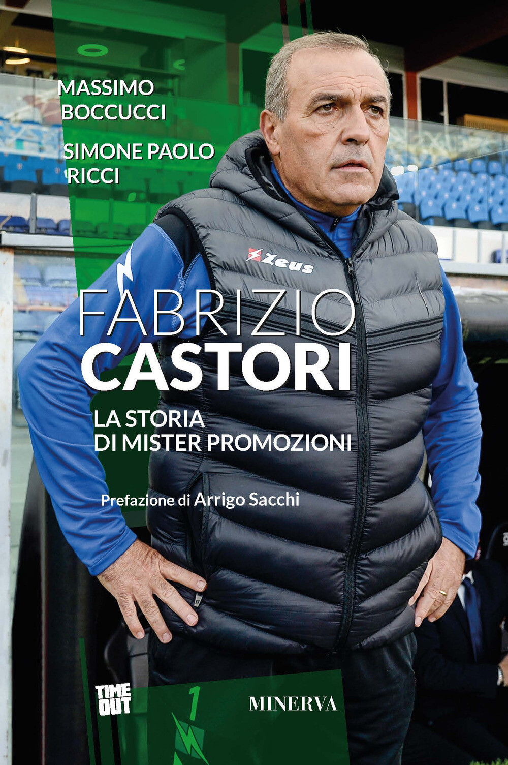 Fabrizio Castori. La storia di Mister Promozioni - Boccucci Massimo, Ricci...
