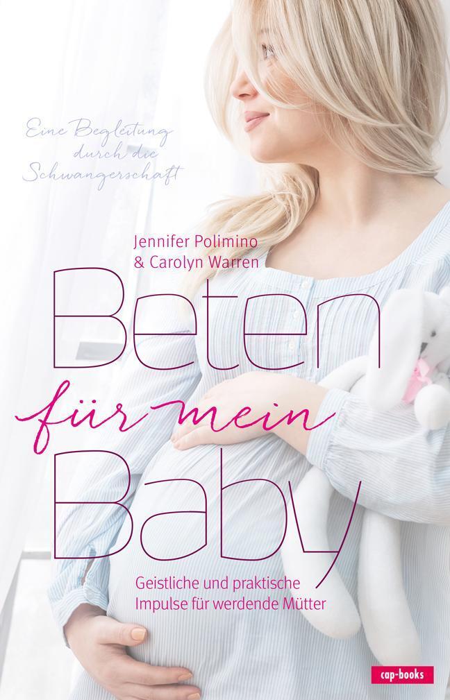 Thumbnail - Beten Für Mein Baby Geistliche Und Praktische Impulse Für Werdende