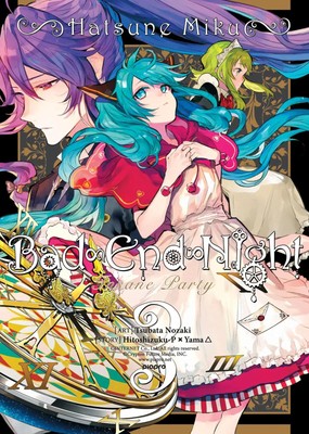 Hatsune Miku: Bad End Night Vol. 3 | Hitoshizuku-P X Yama | Taschenbuch | 2017