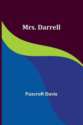 Mrs. Darrell Foxcroft Davis Taschenbuch Englisch 2024 Alpha Edition