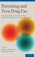 Scheier | Parenting And Teen Drug Use | Buch | Englisch (2011) | Gebunden
