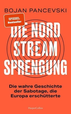 Die Nord-Stream-Sprengung. Die wahre Geschichte der Sabotage ... 9783365011546 - Bild 1 von 4
