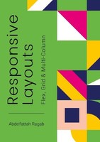 Responsive Layouts Abdelfattah Ragab