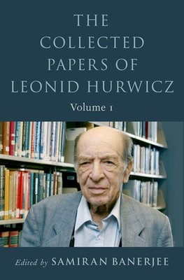 The Collected Papers of Leonid Hurwicz: Volume 1 by Samiran Banerjee (English) H