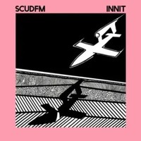 Scud Fm - Innit Clear - Vinyl Record 12 Inch Record - G3Z