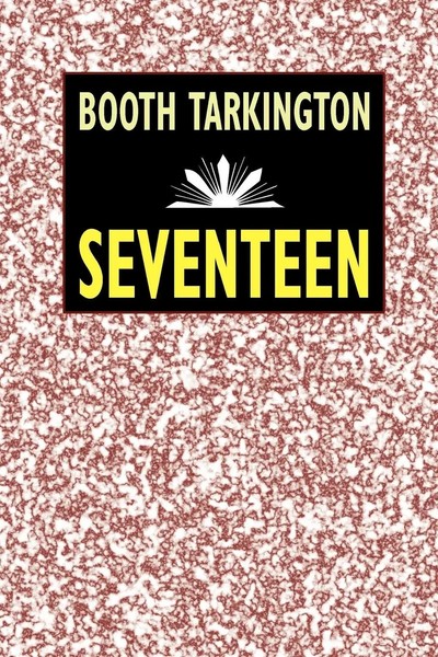 Booth Tarkington | Seventeen | Taschenbuch | Englisch (2001) | Wildside Press-image