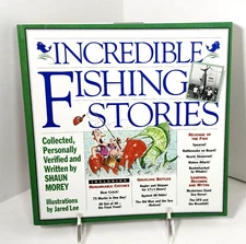 Incredible Fishing Stories by Shaun Morey and Jared Lee (1994, TP) NEW-Illust.
