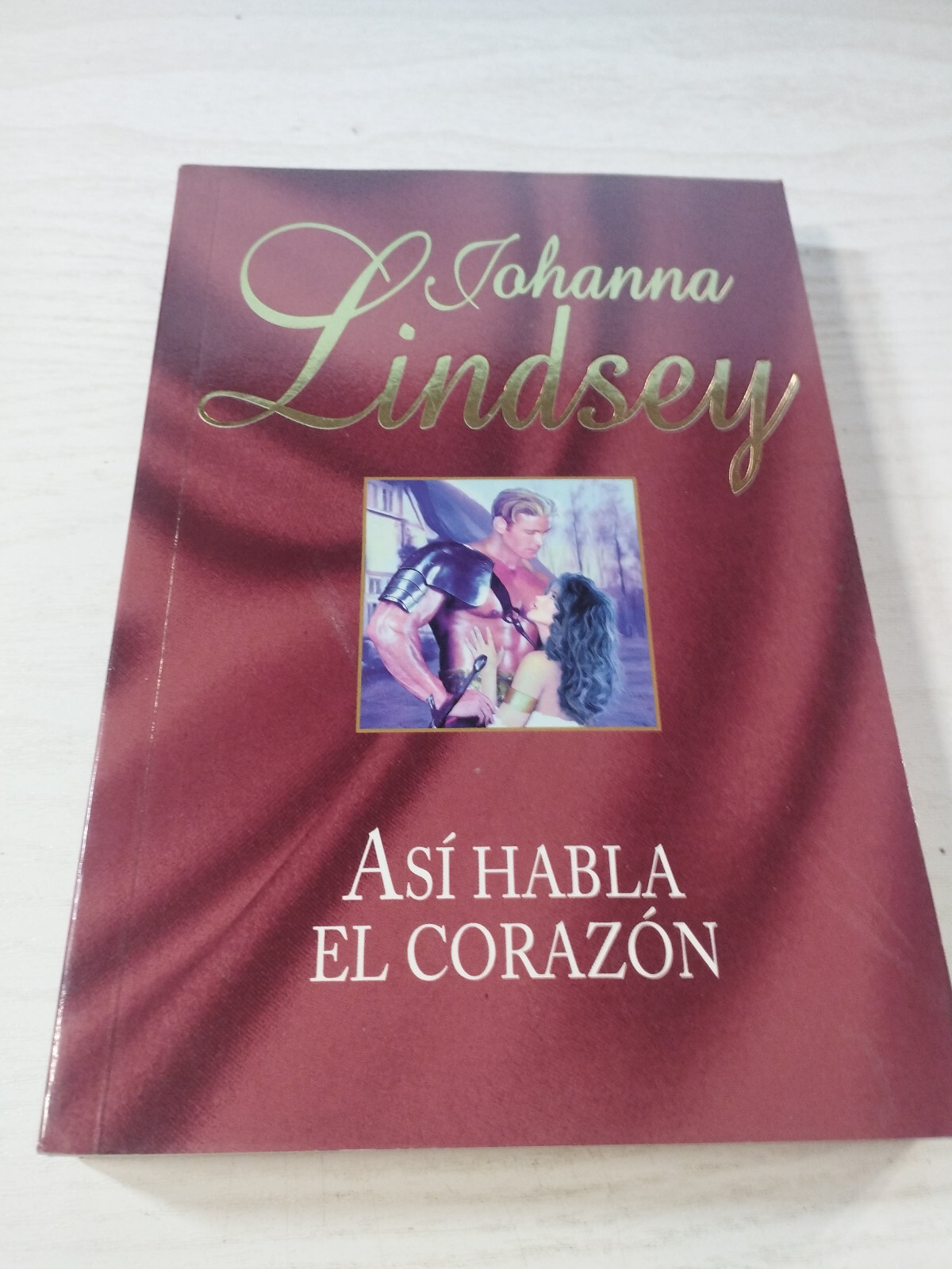 Así Habla El Corazon Johanna Lindsey Romantica RBA 2010 - Libro Español ESP AM