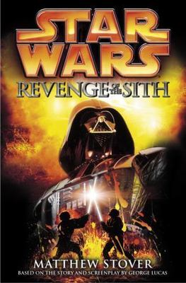 Star Wars, Episode III - Revenge of the Sith, STOVER, MATTHEW, Very Good Book