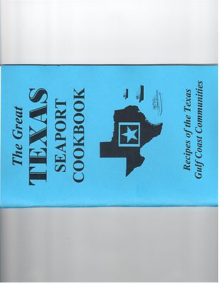 THE GREAT TEXAS SEAPORT cookbook tex mex rare recipe book