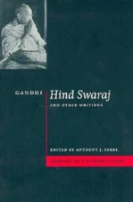 Gandhi: Hind Swaraj and Other Writings (Cambridge Texts in Mode - VERY GOOD