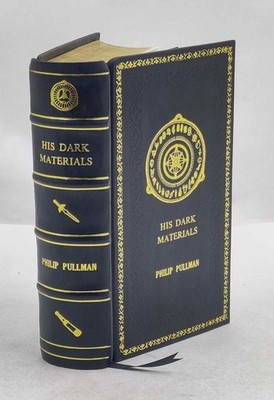 His Dark Materials by Philip Pullman (Author) [PREMIUM LEATHER BOUND]