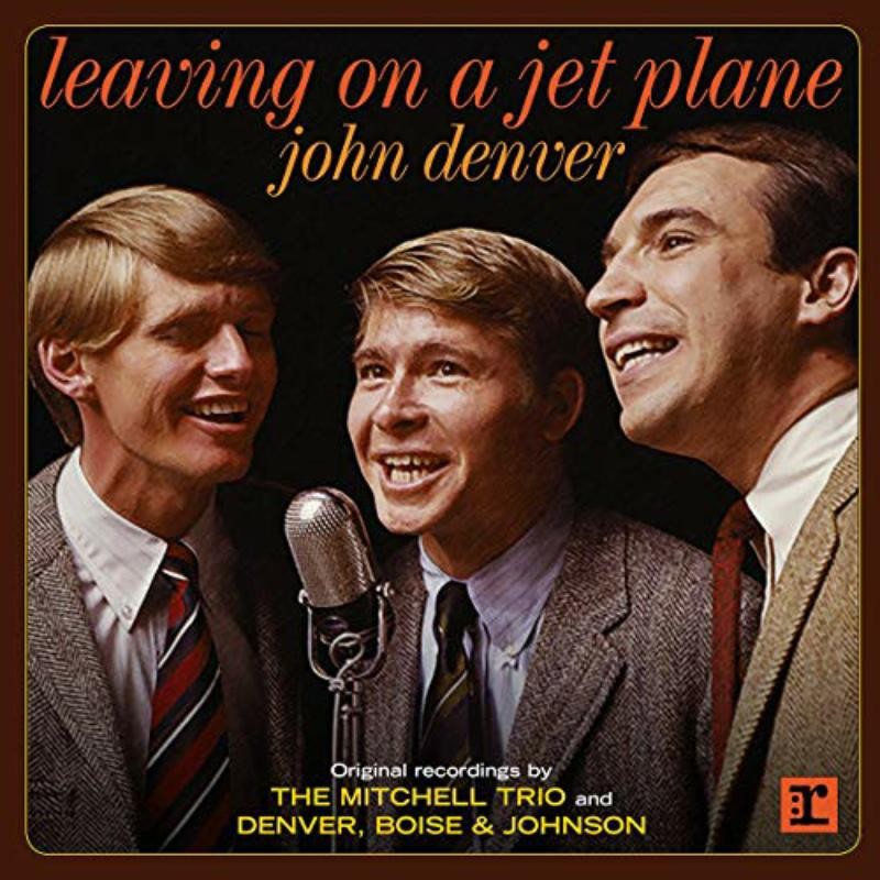 John Denver Original Recordings By Mitchell Trio, the and Denver, Boise and