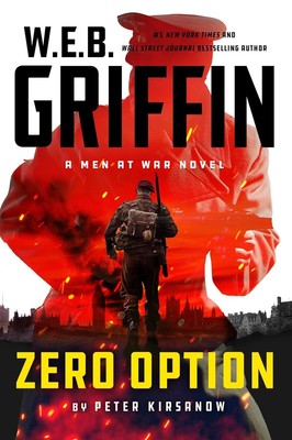 W.E.B. Griffin Zero Option by Peter Kirsanow Hardcover Book