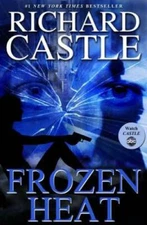Frozen Heat (Nikki Heat) - Hardcover By Castle, Richard - GOOD