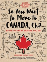 So You Want To Move To Canada, Eh? | Jennifer Mccartney | Taschenbuch | Englisch