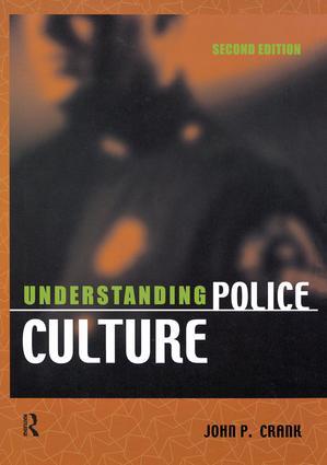 Understanding Police Culture - 2nd Edition