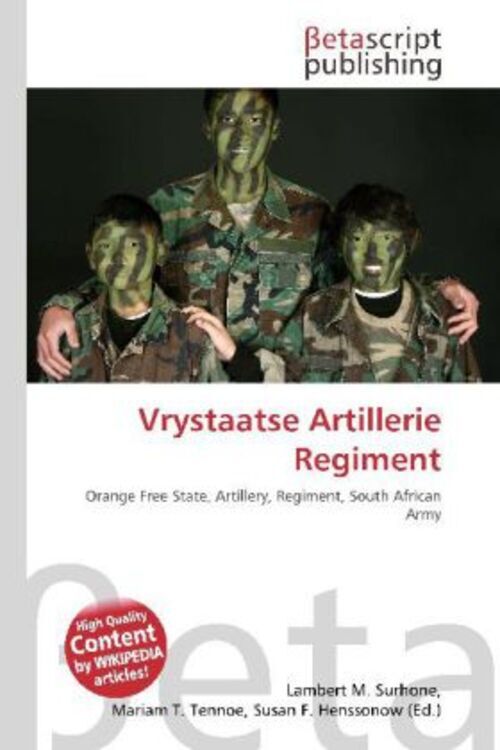 Vrystaatse Artillerie Regiment Lambert M. Surhone (u. A.) Taschenbuch
